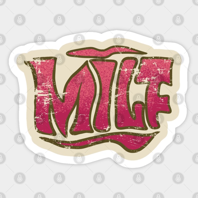 Milf - typography vintage Sticker by Onarky